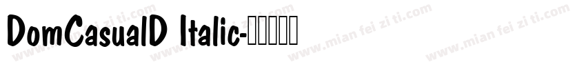 DomCasualD Italic字体转换